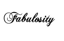 FABULOSITY