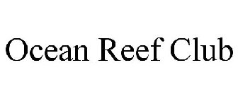 OCEAN REEF CLUB