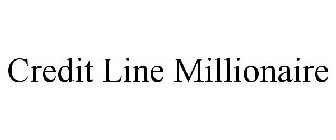 CREDIT LINE MILLIONAIRE