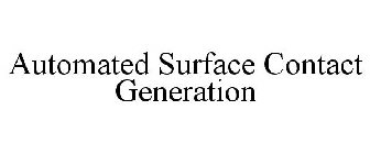 AUTOMATED SURFACE CONTACT GENERATION