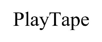 PLAYTAPE