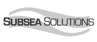 SUBSEA SOLUTIONS