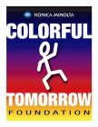 KONICA MINOLTA COLORFUL TOMORROW FOUNDATION