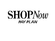 SHOPNOW PAY PLAN