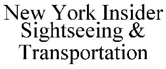 NEW YORK INSIDER SIGHTSEEING & TRANSPORTATION