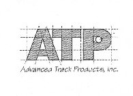 ATP ADVANCED TRACK PRODUCTS, INC.