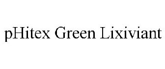 PHITEX GREEN LIXIVIANT