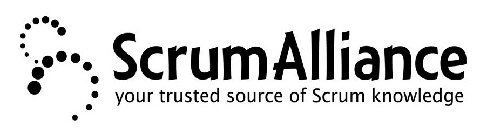 SCRUM ALLIANCE YOUR TRUSTED SOURCE OF SCRUM KNOWLEDGE