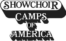 SHOWCHOIR CAMPS OF AMERICA