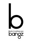 B SALON & WELLNESS SPA BANGZ