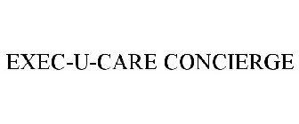 EXEC-U-CARE CONCIERGE