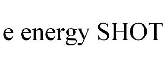 E ENERGY SHOT