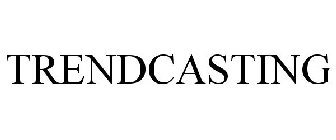 TRENDCASTING