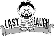 LAST LAUGH LLC