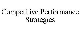 COMPETITIVE PERFORMANCE STRATEGIES
