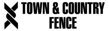 TOWN & COUNTRY FENCE