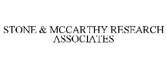STONE & MCCARTHY RESEARCH ASSOCIATES