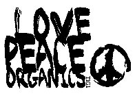 LOVE PEACE ORGANICS TIGI