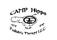 CAMP HIPPO OT OT SLP PT PEDIATRIC THERAPY LLC