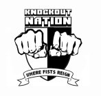 KNOCKOUT NATION WHERE FISTS REIGN