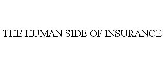 THE HUMAN SIDE OF INSURANCE