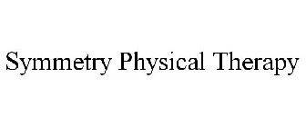 SYMMETRY PHYSICAL THERAPY