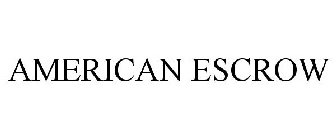 AMERICAN ESCROW