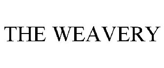 THE WEAVERY