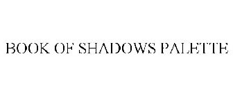 BOOK OF SHADOWS PALETTE