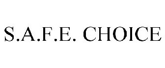 S.A.F.E. CHOICE