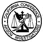 · CALIFORNIA CONFERENCE · ARSON INVESTIGATORS