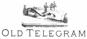 OLD TELEGRAM