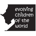 EVOLVING CHILDREN OF THE WORLD
