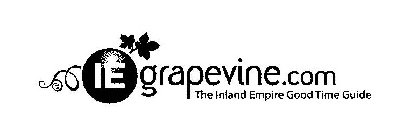 IE GRAPEVINE.COM THE INLAND EMPIRE GOOD TIME GUIDE