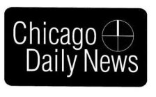 CHICAGO DAILY NEWS