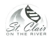 ST. CLAIR ON THE RIVER