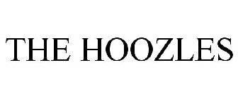 THE HOOZLES