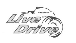 OLYMPUS LIVE DRIVE