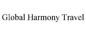 GLOBAL HARMONY TRAVEL