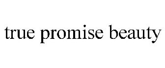 TRUE PROMISE BEAUTY