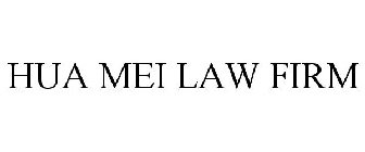 HUA MEI LAW FIRM