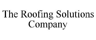 THE ROOFING SOLUTIONS COMPANY