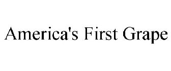 AMERICA'S FIRST GRAPE
