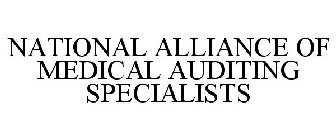 NATIONAL ALLIANCE OF MEDICAL AUDITING SPECIALISTS