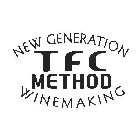 NEW GENERATION TFC METHOD WINEMAKING
