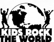 KIDS ROCK THE WORLD