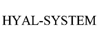 HYAL-SYSTEM