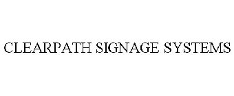 CLEARPATH SIGNAGE SYSTEMS