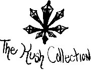 THE KUSH COLLECTION