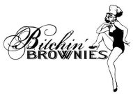 BITCHIN' BROWNIES